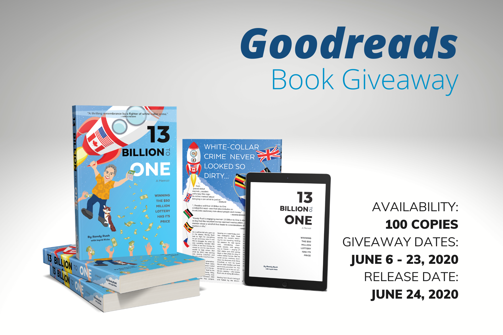 “13 Billion to One” Goodreads Book Giveaway